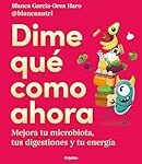 Microbiota: Cómo mejorarla con las mejores dietas y suplementos alimenticios